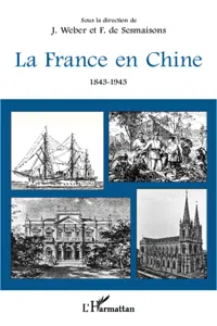 La France en Chine 1843-1943_cover