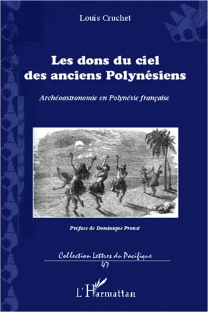 Les dons du ciel des anciens Polynésiens