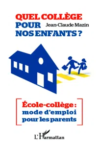 Quel collège pour nos enfants ?_cover