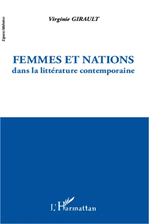 Femmes et nations dans la littérature contemporaine