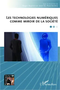 Les technologies numériques comme miroir de la société_cover