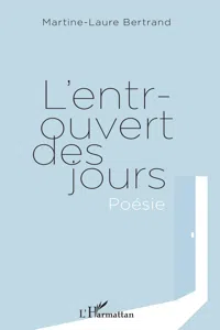 L'entrouvert des jours. Poésie_cover