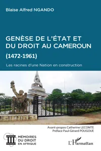 Genèse de l'Etat et du droit au Cameroun_cover