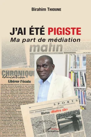 J'ai été pigiste. Ma part de médiation