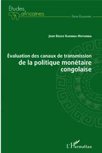 Evaluation des canaux de transmission de la politique monétaire congolaise_cover