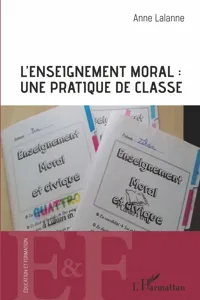 L'enseignement moral : une pratique de classe_cover