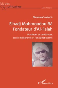 Elhadj Mahmoudou Bâ Fondateur d'Al-Falah_cover