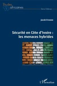 Sécurité en Côte d'Ivoire : les menaces hybrides_cover