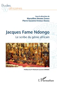 Jacques Fame Ndongo. Le scribe du génie africain_cover