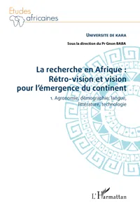 La recherche en Afrique Tome 1 : rétro-vision et vision pour l'émergence du continent_cover