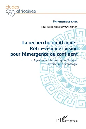 La recherche en Afrique Tome 1 : rétro-vision et vision pour l'émergence du continent