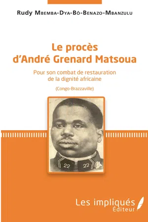 Le procès d'André Grenard Matsoua