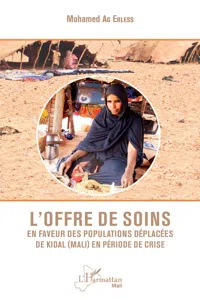 L'offre de soins en faveur des populations déplacées de Kidal en période de crise_cover