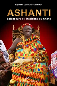 Ashanti Splendeurs et Traditions au Ghana_cover