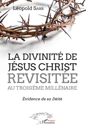 La divinité de Jésus-Christ revisitée au troisième millénaire