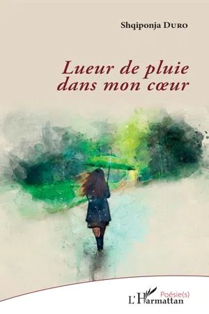 Lueur de pluie dans mon coeur