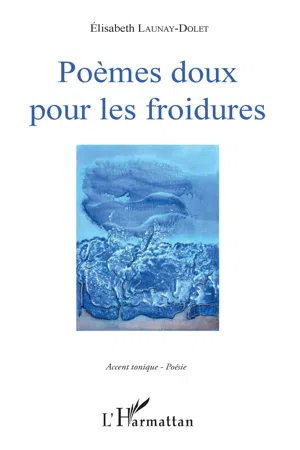 Poèmes doux pour les froidures