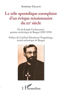 Le zèle apostolique exemplaire d'un évêque missionnaire du XXe siècle_cover