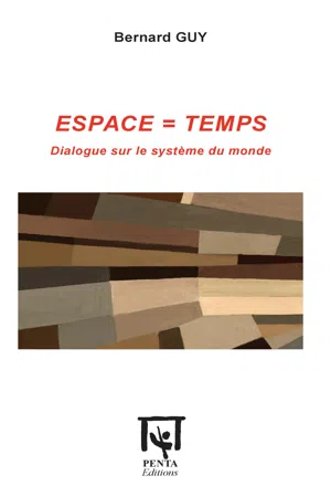 ESPACE = TEMPS