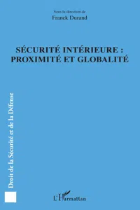 Sécurité intérieure : proximité et globalité_cover