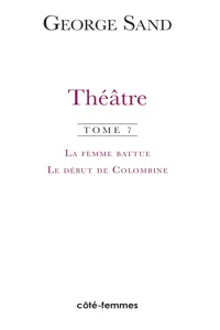 Théâtre. Tome 7. La femme battue, Le début de Colombine_cover