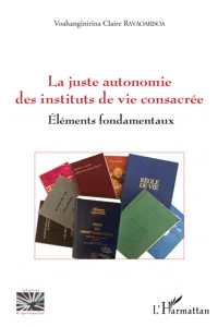 La juste autonomie des instituts de vie consacrée_cover