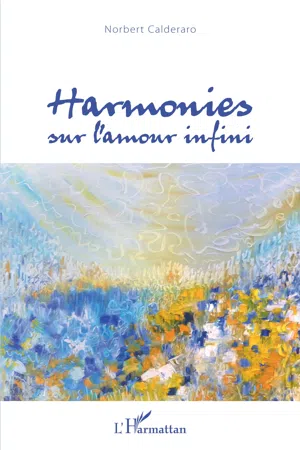 Harmonies sur l'amour infini