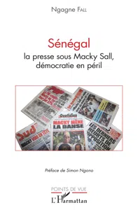 Sénégal la presse sous Macky Sall, démocratie en péril_cover