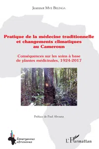 Pratique de la médecine traditionnelle et changements climatiques au Cameroun_cover