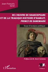 De l'oeuvre de Shakespeare et de la tragique histoire d'Hamlet, prince du Danemark_cover