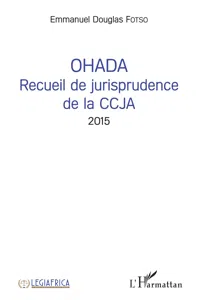 OHADA Recueil de jurisprudence de la CCJA 2015_cover