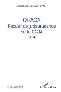 OHADA Recueil de jurisprudence de la CCJA 2014_cover