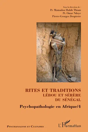 Rites et traditions Lébou et Sérère du Sénégal