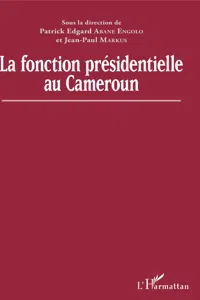 La fonction présidentielle au Cameroun_cover