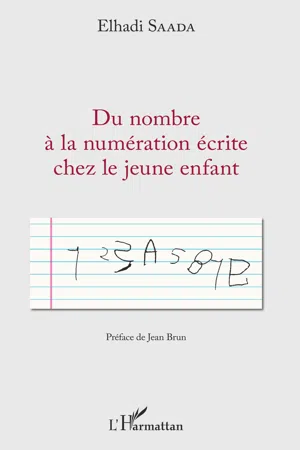 Du nombre à la numération écrite chez le jeune enfant