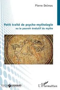 Petit traité de psycho-mythologie_cover