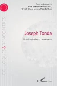 Joseph Tonda Entre imaginaire et connaissance_cover