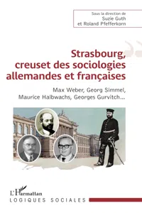 Strasbourg, creuset des sociologies allemandes et françaises_cover