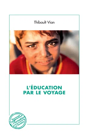 L'éducation par le voyage