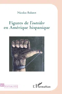 Figures de l'Outsider en Amérique hispanique_cover