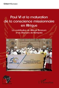 Paul VI et la maturation de la conscience missionnaire en Afrique_cover