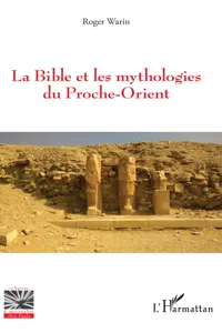 La Bible et les mythologies du Proche-Orient_cover