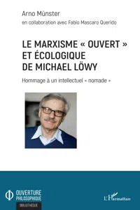 Le marxisme "ouvert" et écologique de Michael Löwy_cover