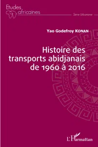 Histoire des transports abidjanais de 1960 à 2016_cover