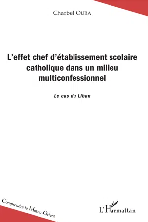 L'effet chef d'établissement scolaire catholique dans un milieu multiconfesssionnel