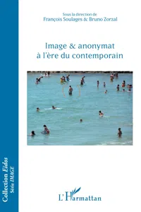 Image & anonymat à l'ère du contemporain_cover