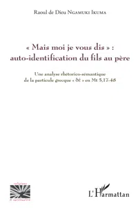 « Mais moi je vous dis » : auto-identification du fils au père_cover