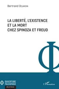 La liberté, l'existence et la mort chez Spinoza et Freud_cover