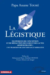 La légistique. Technique de conception et de rédaction des lois et des actes administratifs :_cover