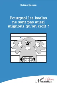 Pourquoi les koalas ne sont pas aussi mignons qu'on croit ?_cover